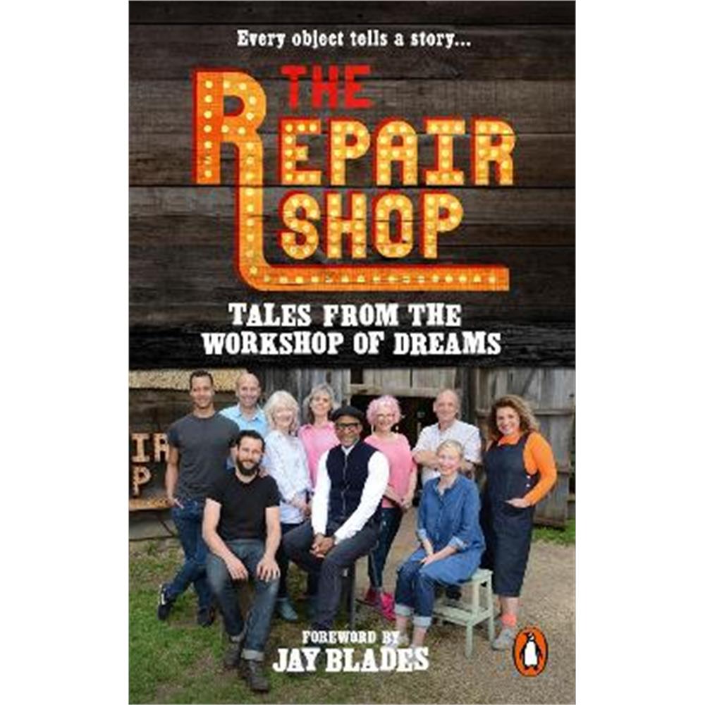The Repair Shop: Tales from the Workshop of Dreams (Paperback) - Karen Farrington